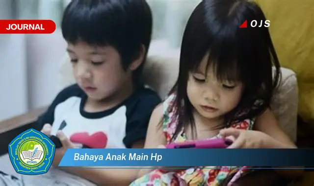 bahaya anak main hp