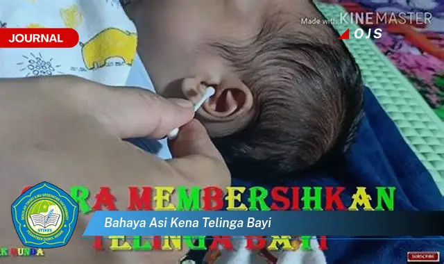 bahaya asi kena telinga bayi