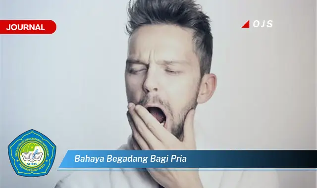 bahaya begadang bagi pria