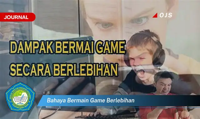 bahaya bermain game berlebihan