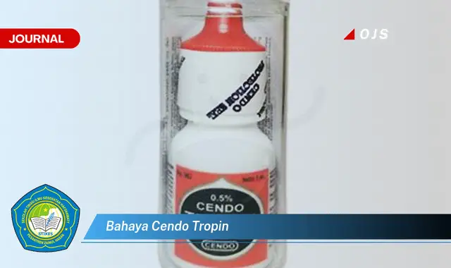 bahaya cendo tropin
