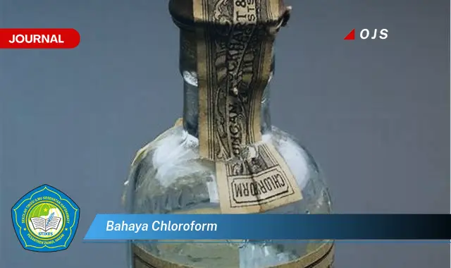 bahaya chloroform