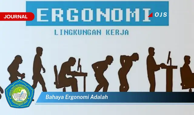 bahaya ergonomi adalah