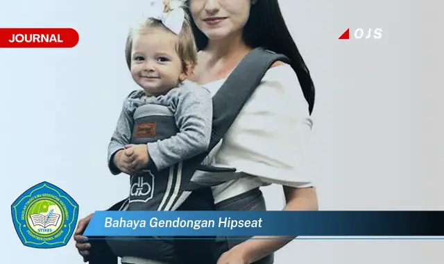 bahaya gendongan hipseat