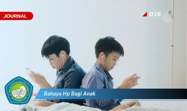 bahaya hp bagi anak
