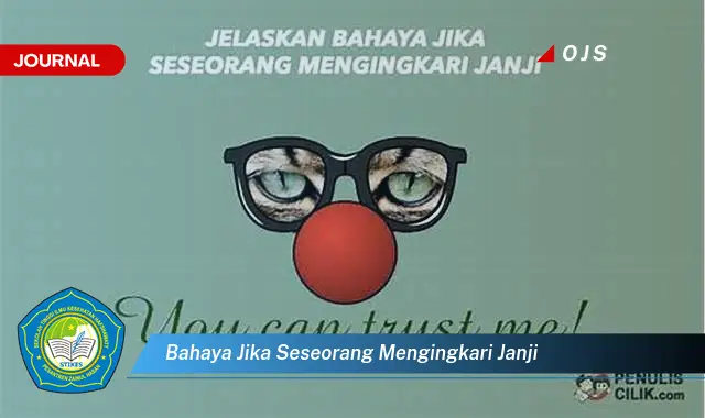 bahaya jika seseorang mengingkari janji