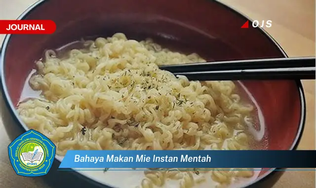 bahaya makan mie instan mentah