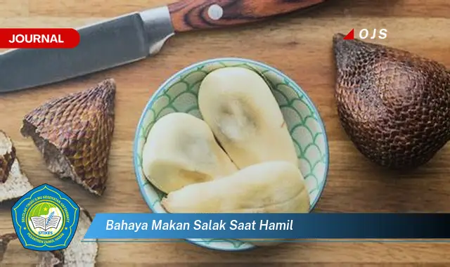 bahaya makan salak saat hamil