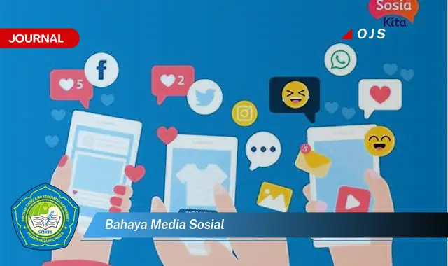 Intip 15 Bahaya Media Sosial yang Wajib Diintip