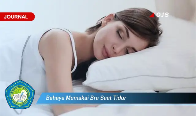 bahaya memakai bra saat tidur