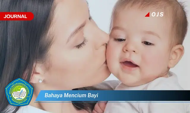 bahaya mencium bayi