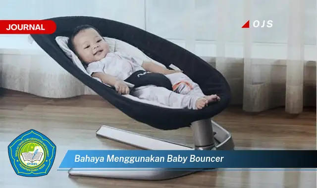 bahaya menggunakan baby bouncer