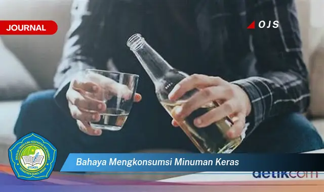 bahaya mengkonsumsi minuman keras