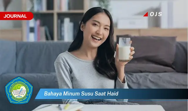 bahaya minum susu saat haid