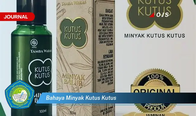 bahaya minyak kutus kutus