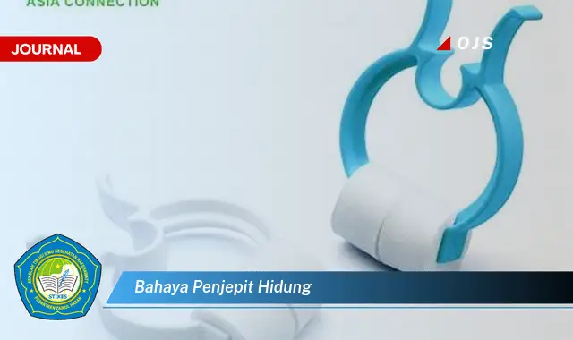 bahaya penjepit hidung