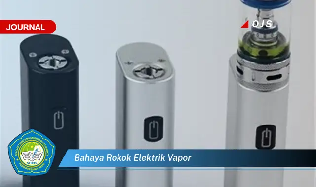 bahaya rokok elektrik vapor bahaya rokok elektrik vapor
