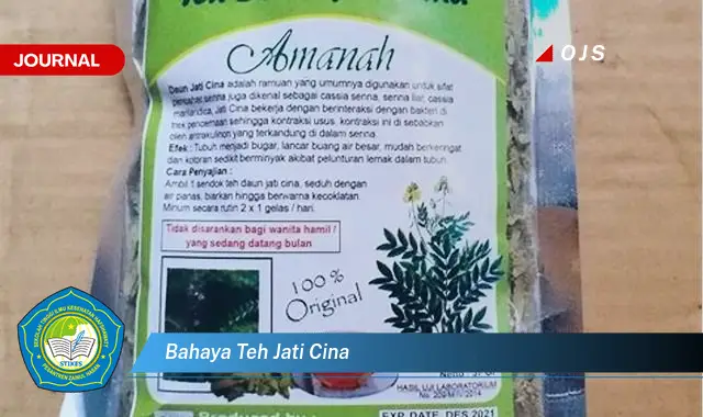 bahaya teh jati cina