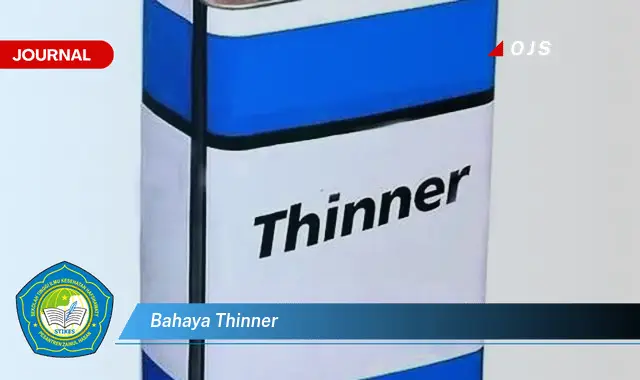 bahaya thinner bahaya thinner
