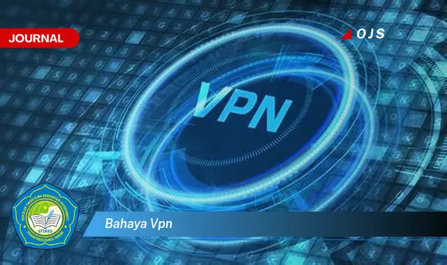 bahaya vpn