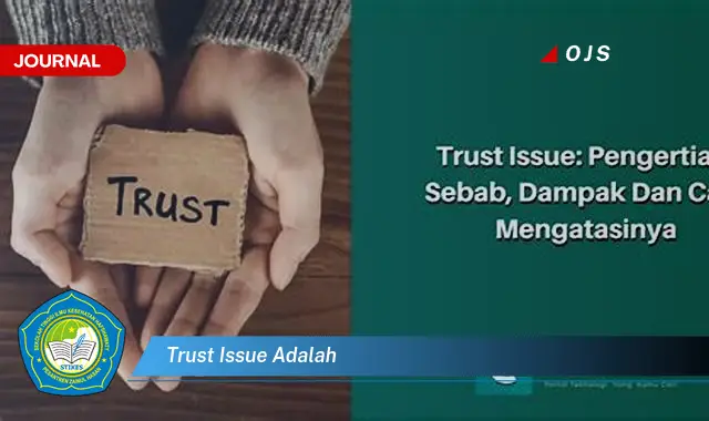 trust issue adalah