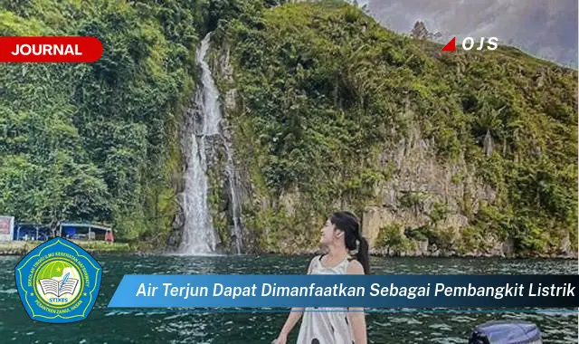 air terjun dapat dimanfaatkan sebagai pembangkit listrik