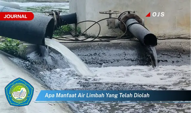 apa manfaat air limbah yang telah diolah