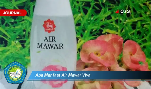 apa manfaat air mawar viva