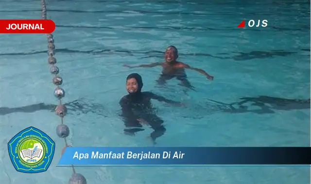 apa manfaat berjalan di air