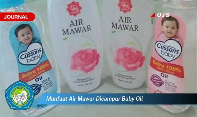 manfaat air mawar dicampur baby oil