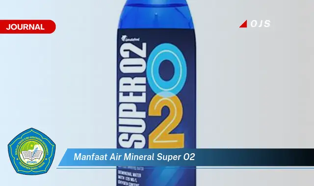 manfaat air mineral super o2