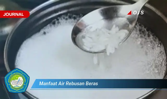 manfaat air rebusan beras