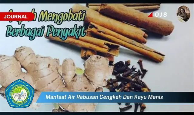 manfaat air rebusan cengkeh dan kayu manis