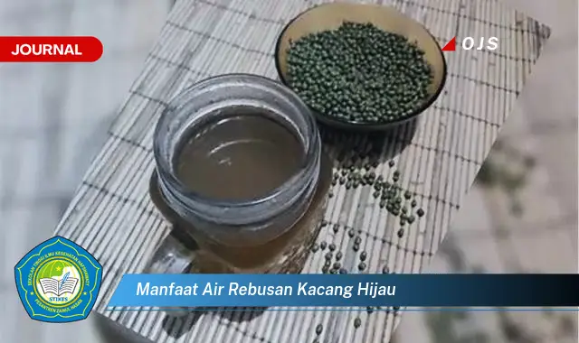 manfaat air rebusan kacang hijau