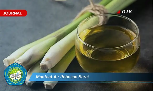 manfaat air rebusan serai