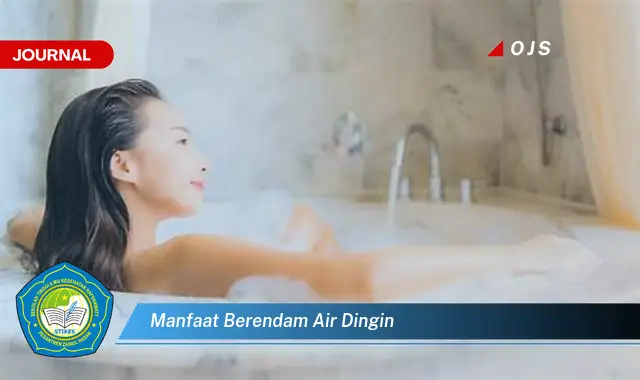 manfaat berendam air dingin