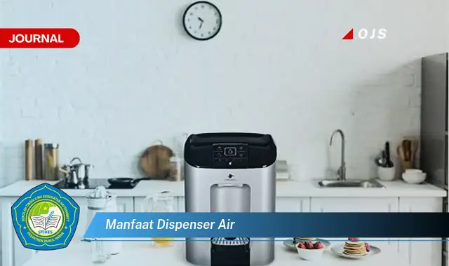 manfaat dispenser air