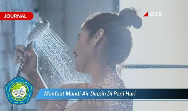 manfaat mandi air dingin di pagi hari