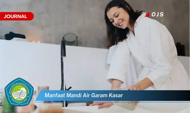 manfaat mandi air garam kasar