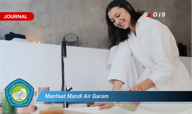 manfaat mandi air garam