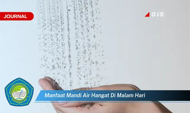 manfaat mandi air hangat di malam hari