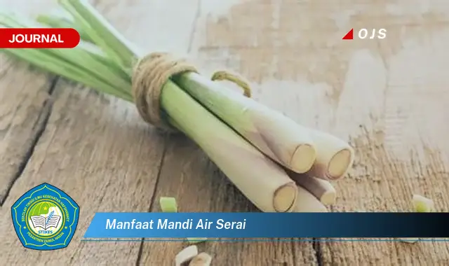 manfaat mandi air serai