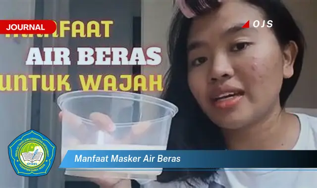 manfaat masker air beras