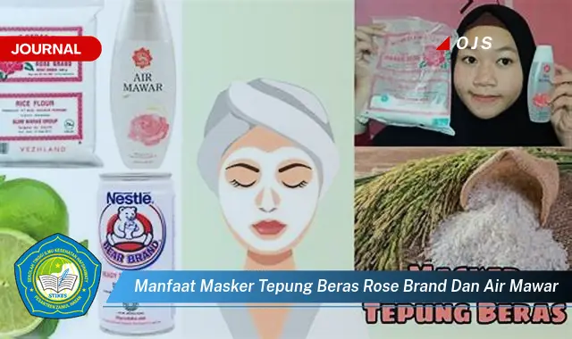 manfaat masker tepung beras rose brand dan air mawar manfaat masker tepung beras rose brand dan air mawar