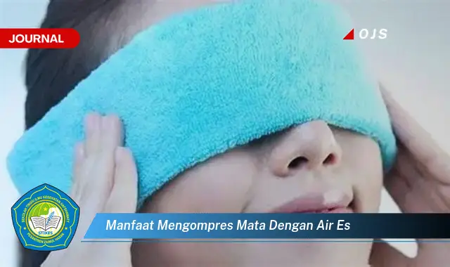 manfaat mengompres mata dengan air es