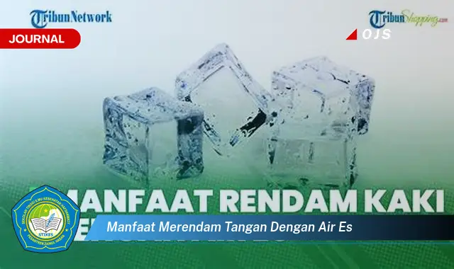 manfaat merendam tangan dengan air es