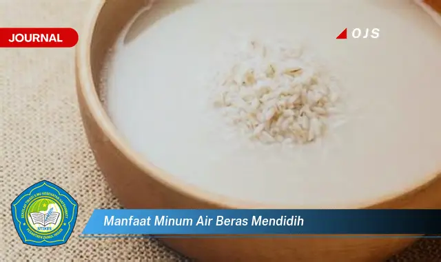 manfaat minum air beras mendidih