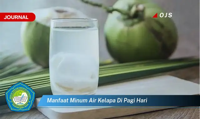 manfaat minum air kelapa di pagi hari