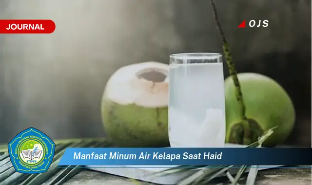 manfaat minum air kelapa saat haid