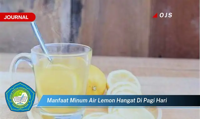 manfaat minum air lemon hangat di pagi hari